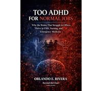 Too ADHD for Normal Jobs: Why the Brains That Struggle in Offices Thrive in EMS, Nursing, and Emergency Medicine