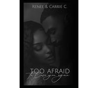 Too Afraid to Love You Again