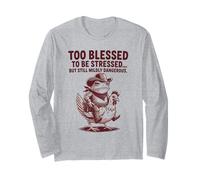 Too Blessed to Be Stressed Funny Frog Long Sleeve T-Shirt