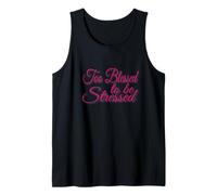 Too Blessed to Be Stressed Inspirational Faith Design Tank Top