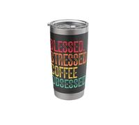 Too Blessed to Be Stressed Positive Vibes Stainless Steel Insulated Tumbler