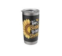 Too Blessed to Be Stressed Stainless Steel Insulated Tumbler
