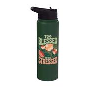 Too Blessed to Be Stressed Stainless Steel Insulated Water Bottle