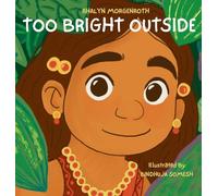 Too Bright Outside