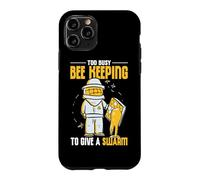 Too Busy Bee Keeping To Give A Swarm Honeybee Beekeeper Case for iPhone 11 Pro