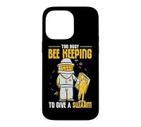 Too Busy Bee Keeping To Give A Swarm Honeybee Beekeeper Case for iPhone 14 Pro Max