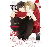 Too Close to Fall in Love (Love Love) – TOKYOPOP