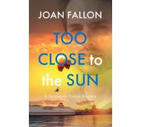 Too Close to the Sun: 4 (The Jacaranda Dunne Mysteries)