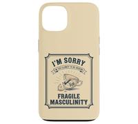 Too Clumsy to be Around Fragile Masculinity Feminism Women Case for iPhone 13