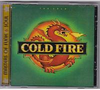 Cold Fire - Too Cold