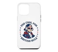 Too Cool for British Rule George Washington Patriot Case for iPhone 12 Pro Max