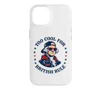 Too Cool for British Rule George Washington Patriot Case for iPhone 14