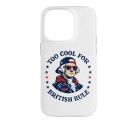 Too Cool for British Rule George Washington Patriot Case for iPhone 14 Pro