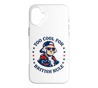 Too Cool for British Rule George Washington Patriot Case for iPhone 16 Plus