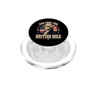 Too Cool For British Rule Patriotic Meme PopSockets PopGrip for MagSafe