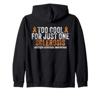 Too Cool For Just One Sclerosis Multiple Sclerosis Awareness Zip Hoodie