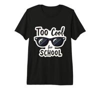 Too Cool for School Sunglasses First Day Back to School Premium T-Shirt