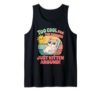 Too Cool for The Summer Just Kitten Around Cute Kawaii Cat Tank Top