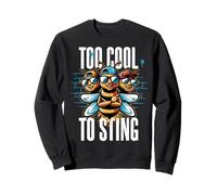 Too Cool to Sting. Bold, Unbothered. The bee gang. Sweatshirt