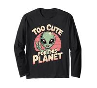 Too Cute for This Planet Funny Alien UFO Retro Graphic Long Sleeve T-Shirt