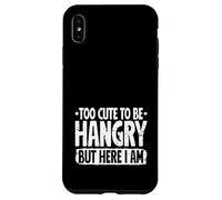 Too Cute to be Hangry but here I Am Hangry Foodie Food Lover Case for iPhone XS Max