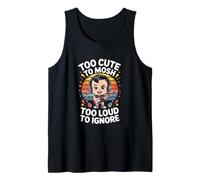 Too Cute to Mosh Too Loud to Ignore Rock Kid Tank Top
