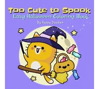 Too Cute to Spook: Easy Halloween Coloring Book