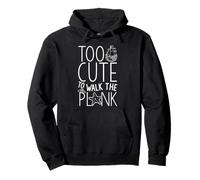 TOO CUTE TO WALK THE PLANK Kids Pirate Party Pullover Hoodie