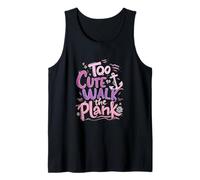 Too Cute to Walk The Plank Playful Nautical Tank Top