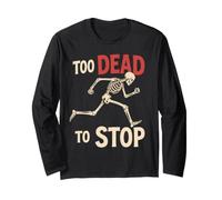 Too Dead to Stop Running Jogging Halloween Costume Long Sleeve T-Shirt