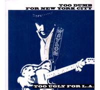 Too Dumb for New York City, Too Ugly for L.A. by Jennings, Waylon Original recording reissued, Original recording remastered edition (2003) Audio CD