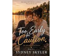 Too Early For Caution: A Whippoorwill Novel: 5