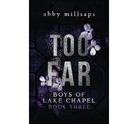Too Far: A Why Choose Sports Romance: 3 (Boys of Lake Chapel)
