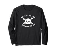 Too Fast to Live Too Young to Die Skull Harajuku Style Long Sleeve T-Shirt