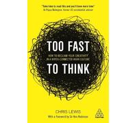 Too Fast to Think by Chris Lewis - 9780749478865