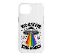Too Gay For This World UFO Alien LGBTQ Pride Graphic Case for iPhone 14 Plus