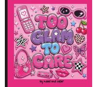 Too Glam to Care