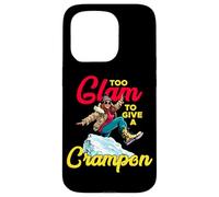 TOO GLAM TO GIVE A CRAMPON Case for iPhone 15 Pro