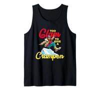 TOO GLAM TO GIVE A CRAMPON Tank Top