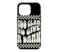 Too Glam To Give A Damn Retro Checkerboard Typography Case for iPhone 16 Pro