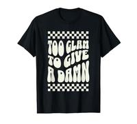 Too Glam to Give A Damn Retro Checkerboard Typography Value Graphic T-Shirt