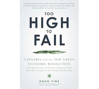 Too High to Fail: Cannabis and the New Green Economic Revolution