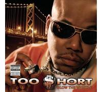 TOO $HORT - BLOW THE WHISTLE [PA] NEW CD