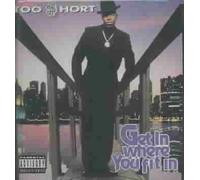 TOO $HORT - GET IN WHERE YOU FIT IN [PA] NEW CD