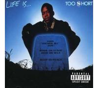 Too $hort - Life Is Too $hort