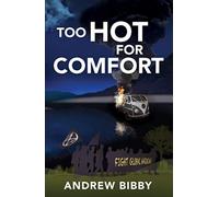 Too Hot for Comfort