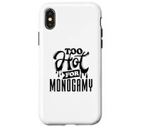 Too Hot for Monogamy, Polyamory Pride, Polyamorous Throuple Case for iPhone X/XS