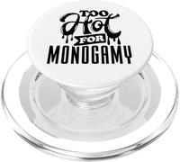 Too Hot for Monogamy, Polyamory Pride, Polyamorous Throuple PopSockets PopGrip for MagSafe