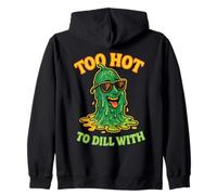 Too Hot To Dill With Funny Pickle Pun for Hot and Cool Zip Hoodie