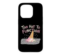 Too Hot To Function Summer Heatwave Enthusiast Case for iPhone 15 Pro